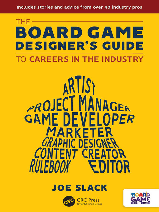 Title details for The Board Game Designer's Guide to Careers in the Industry by Joe Slack - Available